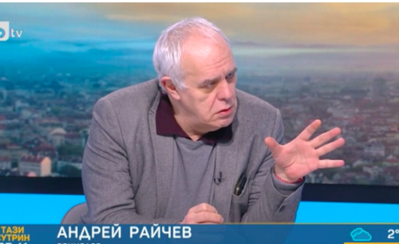 Андрей Райчев: Вървим към предсрочни избори заради многото „мъжаги“ в политиката